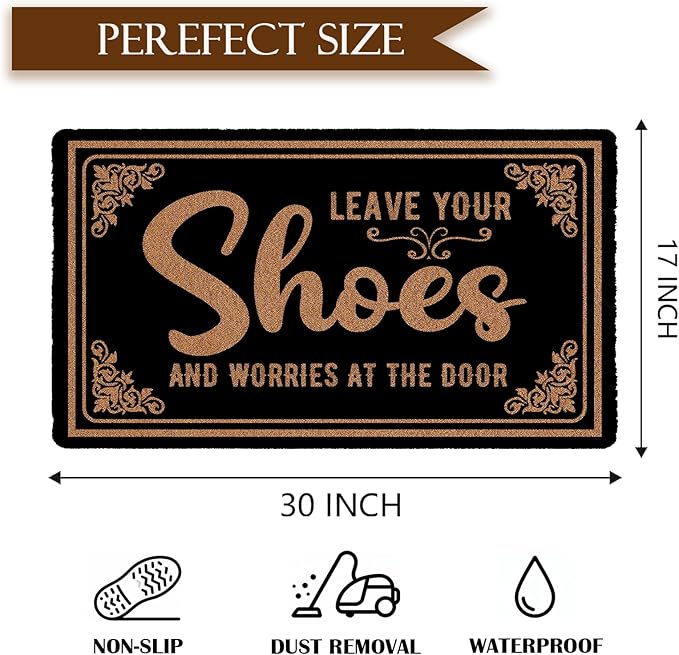 Funny Welcome Doormat Leave Your Shoes and Worries at The Door Mats Outdoor Indoor Doormat for Porch Front Door Entryway 30"(W) X 17"(L)