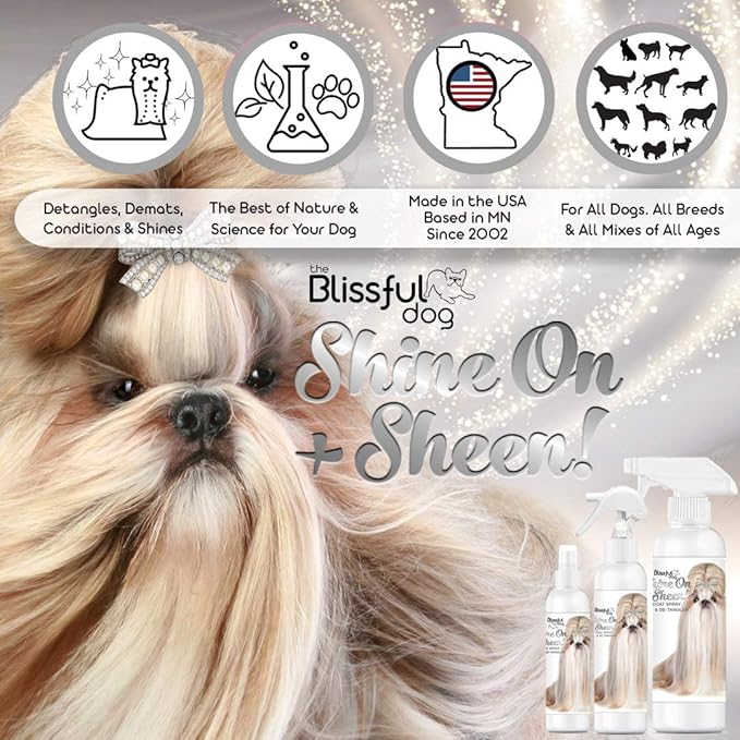 The Blissful Dog Shine-On + Sheen Coat Dog Spray, Easy-to-Use Conditioner, Sensitive Skin-Friendly Leave-in Conditioner, Detangler Spray, 4 oz.