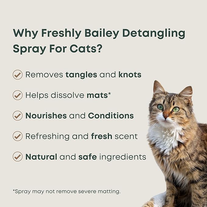 Freshly Bailey Cat Detangler Spray - Pet Detangling Spray for Cats - Natural Detangler & Leave in Conditioner Spray for Your Cat - Remove Tangles & Condition Pet's Coat 16 Fl Oz