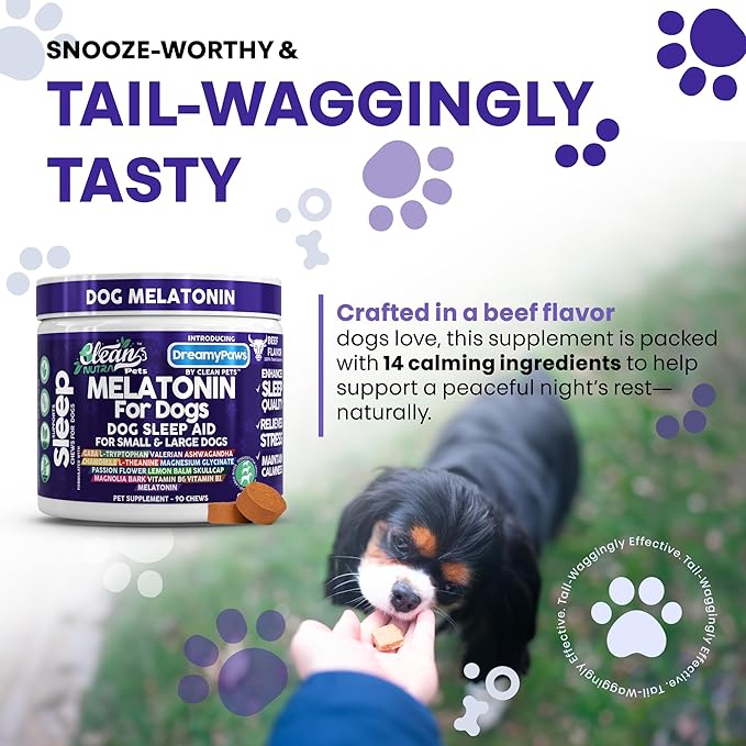 Dreamy Paws Melatonin for Dogs Dog Calming Sleep Supplement - Melatonin GABA Tryptophan Valerian Magnolia Bark Passion Flower Magnesium Ashwagandha Restful Sleep 90 Chews Beef Flavor by Clean Pets