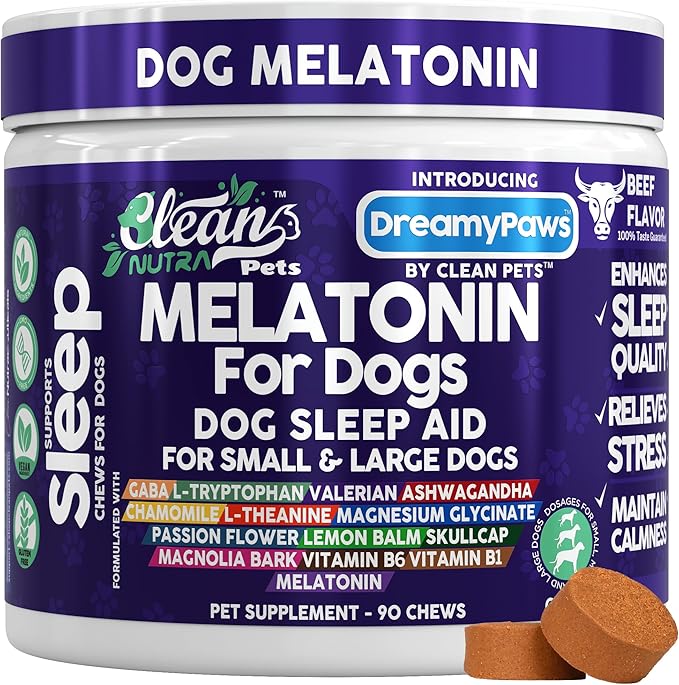 Dreamy Paws Melatonin for Dogs Dog Calming Sleep Supplement - Melatonin GABA Tryptophan Valerian Magnolia Bark Passion Flower Magnesium Ashwagandha Restful Sleep 90 Chews Beef Flavor by Clean Pets
