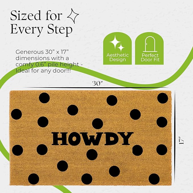 COCONIQ Coir Door Mats 17" X 30", Non-Slip Sturdy, PVC Backed Heavy Duty, Easy to Clean, Ideal for Door Entrance, Patio, Porch, Backyard, Garages, Howdy Black Circles